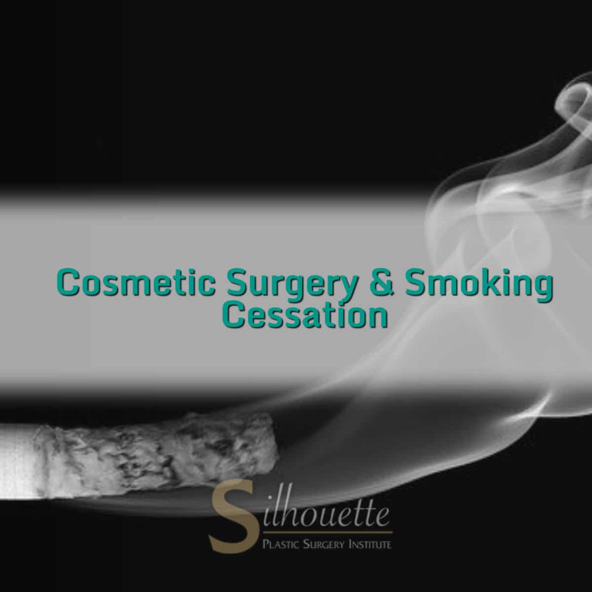 plastic surgery and smoking cessation